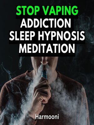 cover image of Stop Vaping Addiction Sleep Hypnosis Meditation